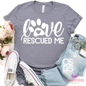 Love rescued me