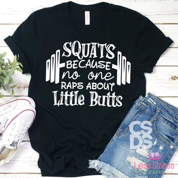 Squats Because No One Raps About Little Butts