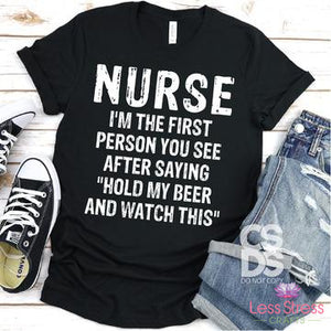 Nurse. I'm The First Person You See