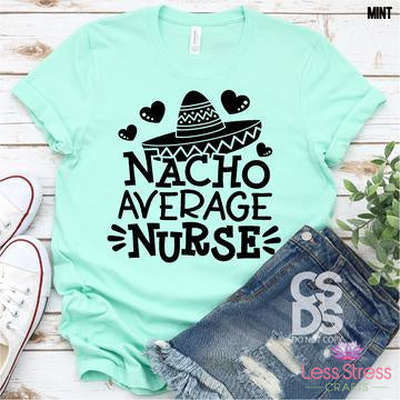 Nacho Average Nurse