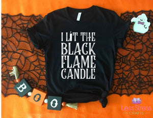 I Lit The Black Flame Candle