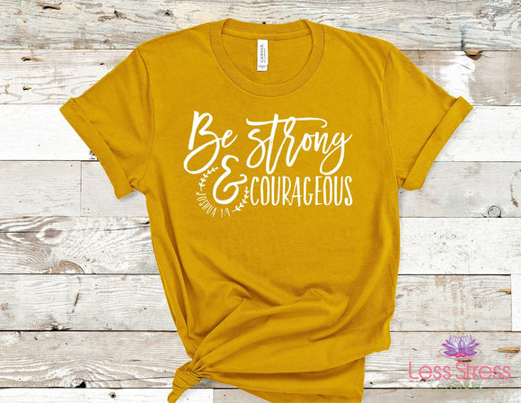 Be Strong & Courageous