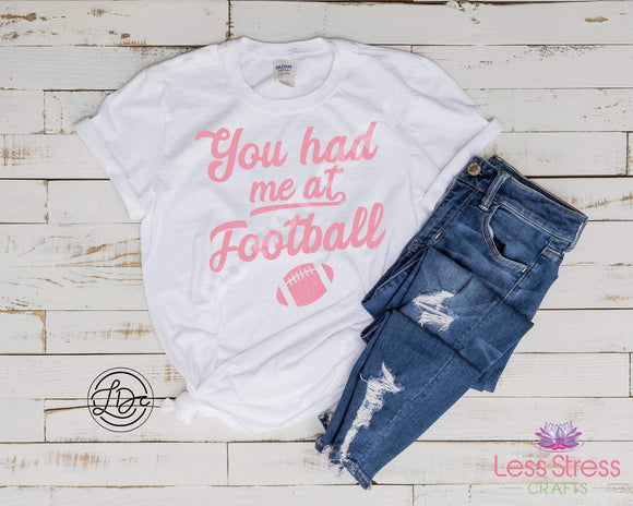 You Had Me At Football