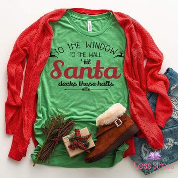 To The Window To The Wall til' Santa Decks These Halls